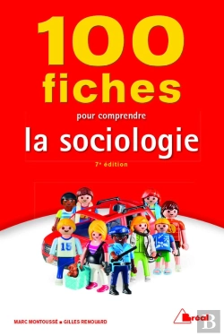 Bertrand.pt - 100 Fiches Pour Comprendre La Sociologie (7e Édition)