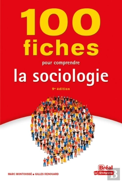 Bertrand.pt - 100 Fiches Pour Comprendre La Sociologie (9e Édition)