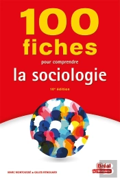 100 Fiches Pour Comprendre La Sociologie