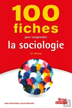 Bertrand.pt - 100 Fiches Pour Comprendre La Sociologie