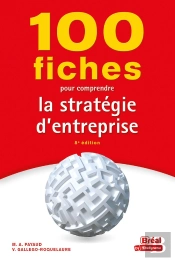 100 Fiches Pour Comprendre La Stratégie D'Entreprise