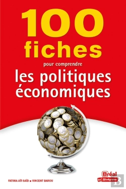 Bertrand.pt - 100 Fiches Pour Comprendre Les Politiques Économiques