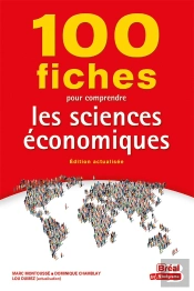100 Fiches Pour Comprendre Les Sciences Économiques