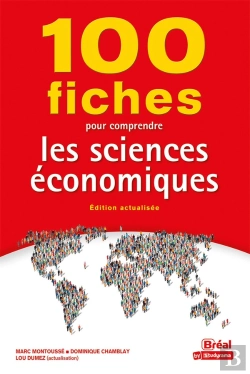 Bertrand.pt - 100 Fiches Pour Comprendre Les Sciences Économiques