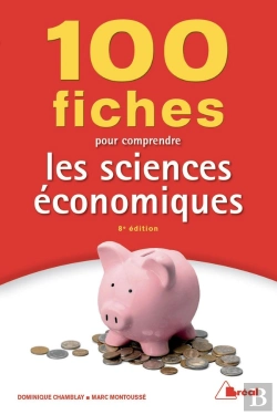 Bertrand.pt - 100 Fiches Pour Comprendre Les Sciences Economiques