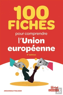Bertrand.pt - 100 Fiches Pour Comprendre L'Union Européenne
