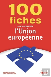 100 Fiches Pour Comprendre L'Union Européenne