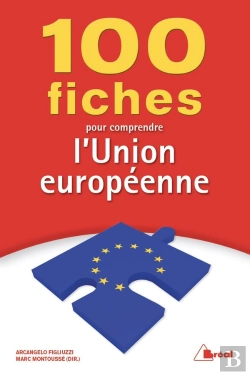 Bertrand.pt - 100 Fiches Pour Comprendre L'Union Européenne