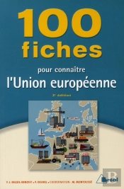 100 Fiches Pour Connaître L'Union Européenne