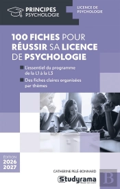 100 Fiches Pour Réussir Sa Licence De Psychologie (Édition 2026/2027)
