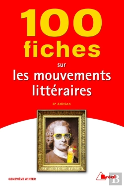 Bertrand.pt - 100 Fiches Sur Les Mouvements Littéraires (2e Édition)