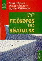 100 Filósofos do Século XX