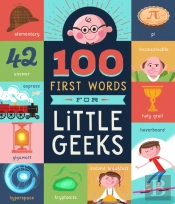 100 First Words For Little Geeks