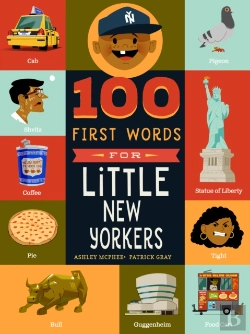 Bertrand.pt - 100 First Words For Little New Yorkers