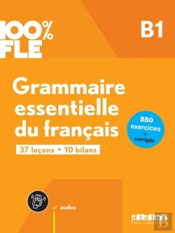 Bertrand.pt - 100% Fle : Grammaire Essentielle Du Français ; B1 ; Livre + Didierfle.App