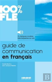 100% Fle : Guide De Communication En Français (Édition 2020)