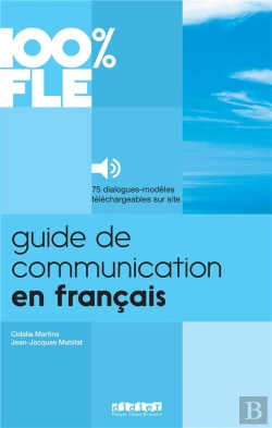 Bertrand.pt - 100% Fle : Guide De Communication En Français (Édition 2020)