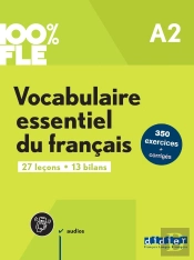 100% Fle : Vocabulaire Essentiel Du Français ; A2 ; Livre + Didierfle.App