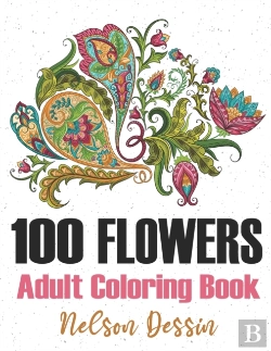 Bertrand.pt - 100 Flowers Coloring Book For Adults