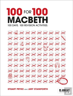 Bertrand.pt - 100 For 100 Â€“ Macbeth: 100 Days. 100 Revision Activities