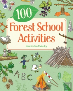 Bertrand.pt - 100 Forest School Activities