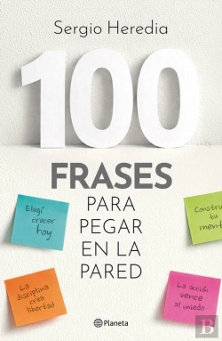 Bertrand.pt - 100 Frases Para Pegar En La Pared
