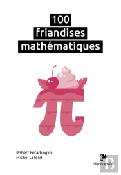 100 Friandises Mathématiques
