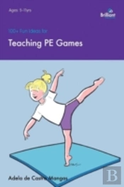 100+ Fun Ideas For Teaching Pe Games