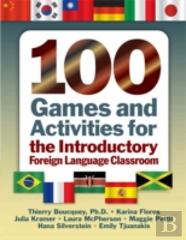 100 Games And Activities For The Introductory Foreign Language Classroom