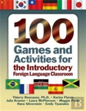 100 Games And Activities For The Introductory Foreign Language Classroom