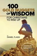 100 Gold Nuggets Of Wisdom For Christians To Rise Up