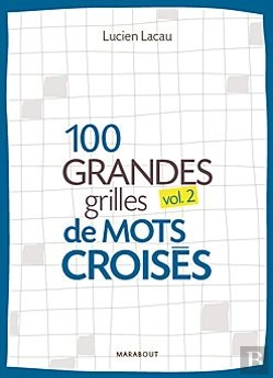 Bertrand.pt - 100 Grandes Grilles De Mots Croisés T.2