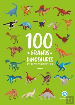 Bertrand.pt - 100 Grands Dinosaures Et Autres Reptiles
