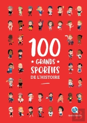 100 Grands Sportifs De L'Histoire