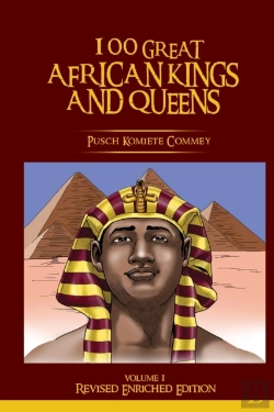 Bertrand.pt - 100 Great African Kings And Queens ( Revised Enriched Edition )
