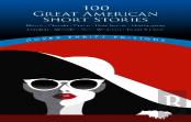 100 Great American Short Stories