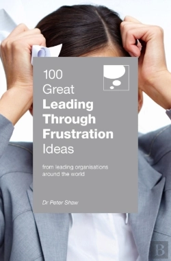 Bertrand.pt - 100 Great Leading Through Frustration Ideas