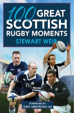 Bertrand.pt - 100 Great Scottish Rugby Moments