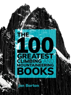 Bertrand.pt - 100 Greatest Climbing And Mountaineering Books