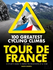 100 Greatest Cycling Climbs Of The Tour De France