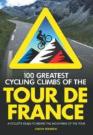 100 Greatest Cycling Climbs Tour De