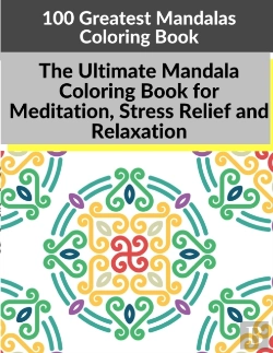 Bertrand.pt - 100 Greatest Mandalas Coloring Book