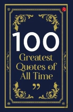 Bertrand.pt - 100 Greatest Quotes Of All Time