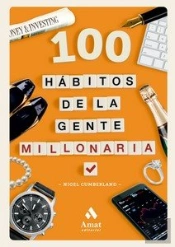 100 Habitos De La Gente Millonaria