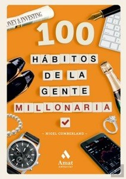 Bertrand.pt - 100 Habitos De La Gente Millonaria