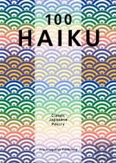 100 Haiku Classic Japanese Poetry