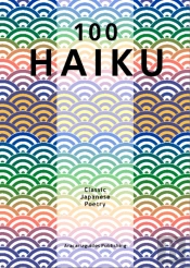 100 Haiku Classic Japanese Poetry