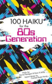 100 Haiku For The 80s Generation