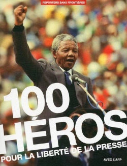 Bertrand.pt - 100 Heros Pour La Liberte De La Presse