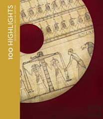 100 Highlights Of The Collections Of The Oriental Institute Museum